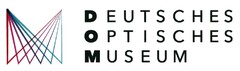 DOM DEUTSCHES OPTISCHES MUSEUM