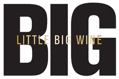 BIG LITTLE BIG WINE
