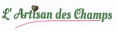 L´ ARTISAN DES CHAMPS