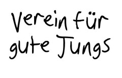 Verein für gute Jungs