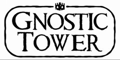 GNOSTIC TOWER