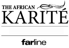 THE AFRICAN KARITÉ FARLINE