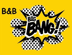 B&B BIG BANG