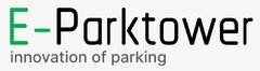 E-Parktower innovation of parking