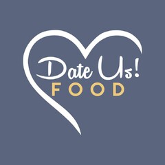 Date Us ! FOOD