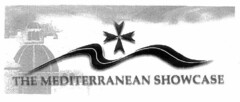 THE MEDITERRANEAN SHOWCASE