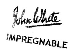 John White IMPREGNABLE