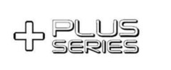 PLUS SERIES