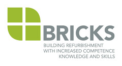 BRICKS Building Refurbishment With Increased Competence Knowledge And Skills