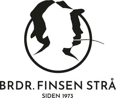 BRDR . FINSEN STRÅ SIDEN 1973