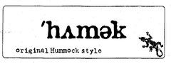 'hamek original Hummock style