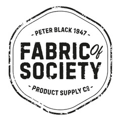 - PETER BLACK 1947 - FABRIC OF SOCIETY - PRODUCT SUPPLY CO -