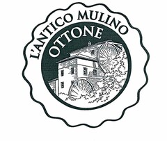 L'ANTICO MULINO OTTONE