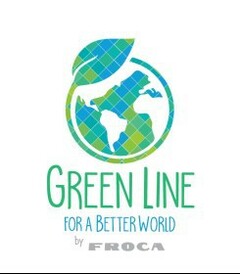 GREEN LINE FOR A BETTER WORLD by FROCA