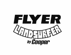 FLYER LANDSURFER by Cooper