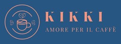 KIKKI AMORE PER IL CAFFÈ