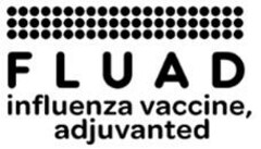 FLUAD influenza vaccine, adjuvanted