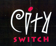 CITY SWITCH