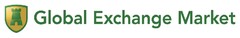 GLOBAL EXCHANGE MARKET