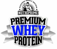 NUTRIPRIME - Maximum Muscle Builder - Premium Whey Protein