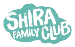 SHIRA FAMILY CLUB