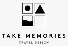 TAKE MEMORIES TRAVEL DESIGN