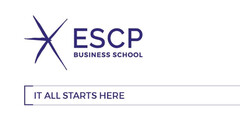 ESCP BUSINESS SCHOOL IT ALL STARTS HERE