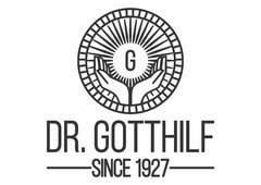DR. GOTTHILF SINCE 1927
