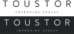 TOUSTOR IMPROVING SPACES