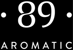 89 . AROMATIC