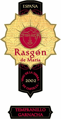 ESPAÑA Rasgón de Maria VINO DE LA TIERRA DE CASTILLA 2002 TEMPRANILLO GARNACHA