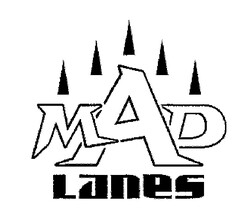 MAD Lanes