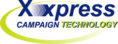 X xpress CAMPAIGN TECHNOLOGY
