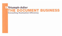 TATriumph-Adler THE DOCUMENT BUSINESS Consulting Realisation Efficiency
