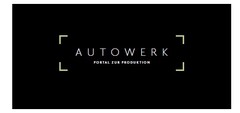 AUTOWERK PORTAL ZUR PRODUKTION