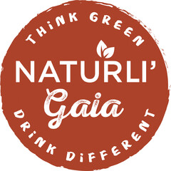 THINK GREEN NATURLI' Gaia DRINK DIFFERENT