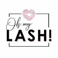 OH MY LASH!