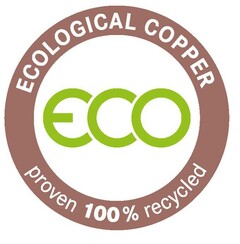 ECOLOGICAL COPPER ECO proven  100% recycled