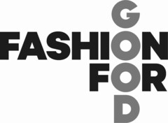 FASHION FOR GOOD