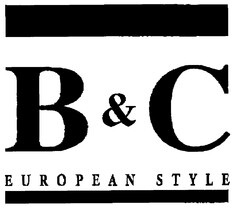 B & C EUROPEAN STYLE