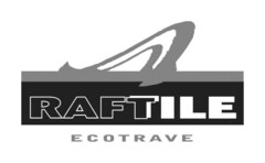 RAFTILE ECOTRAVE