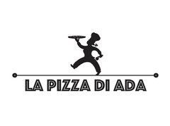 LA PIZZA DI ADA