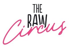 THE RAW CIRCUS