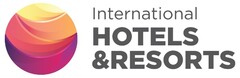 INTERNATIONAL HOTELS & RESORTS