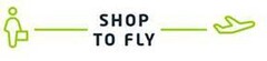 SHOP TO FLY
