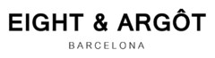 EIGHT & ARGÔT BARCELONA