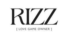 RIZZ [LOVE GAME OWNER]