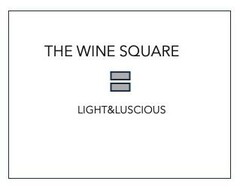 THE WINE SQUARE LIGHT & LUSCIOUS