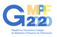 GMP 2020 Plataforma Tecnolóxica Galega de Materiais e Procesos de Fabricación