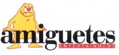 AMIGUETES ENTERTAINMENT